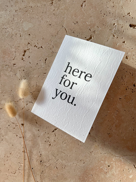 HERE FOR YOU PLANTABLE GREETING CARD