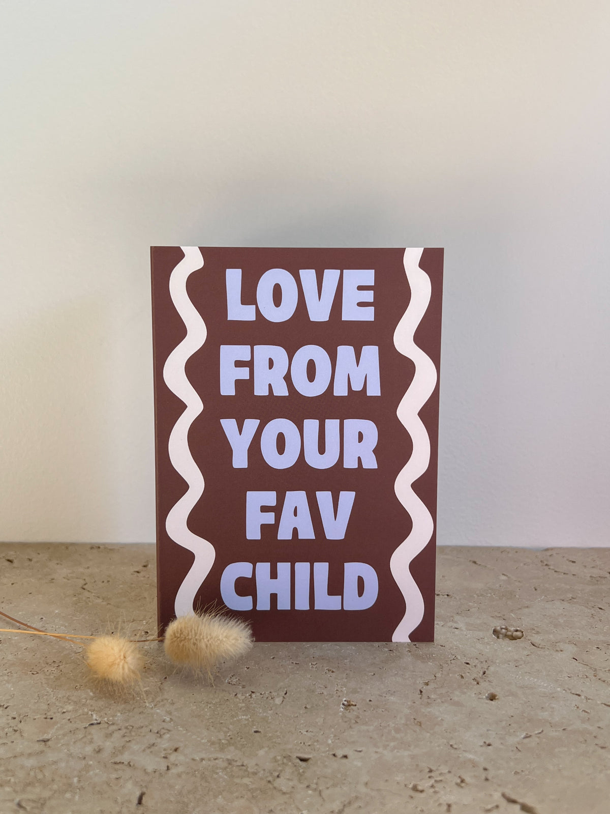 LOVE FROM YOUR FAV CHILD PREMIUM GREETING CARDS