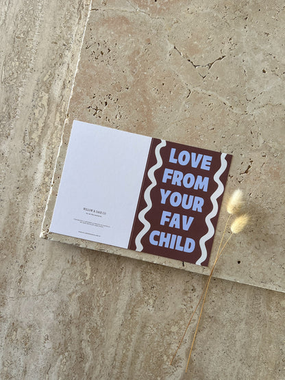 LOVE FROM YOUR FAV CHILD PREMIUM GREETING CARDS
